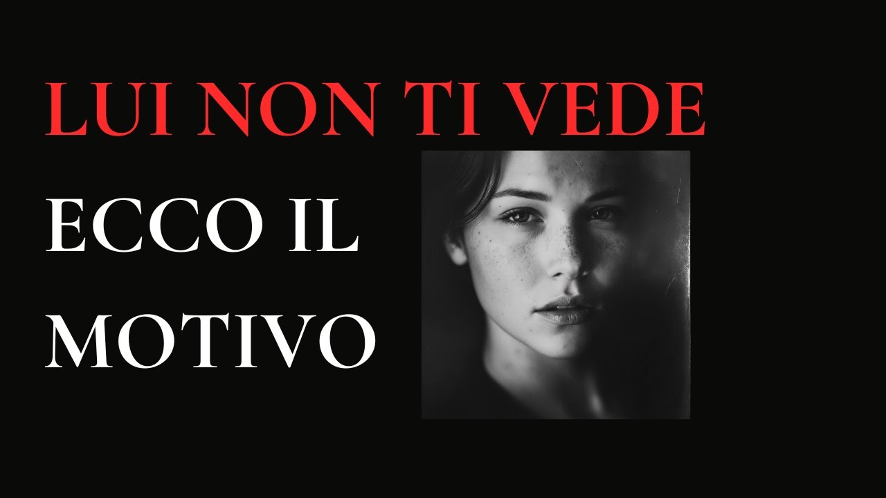 Perché Sentiamo di Non Essere Abbastanza nell'Amore?| L'Invisibilità nell'Amore | Psicologia