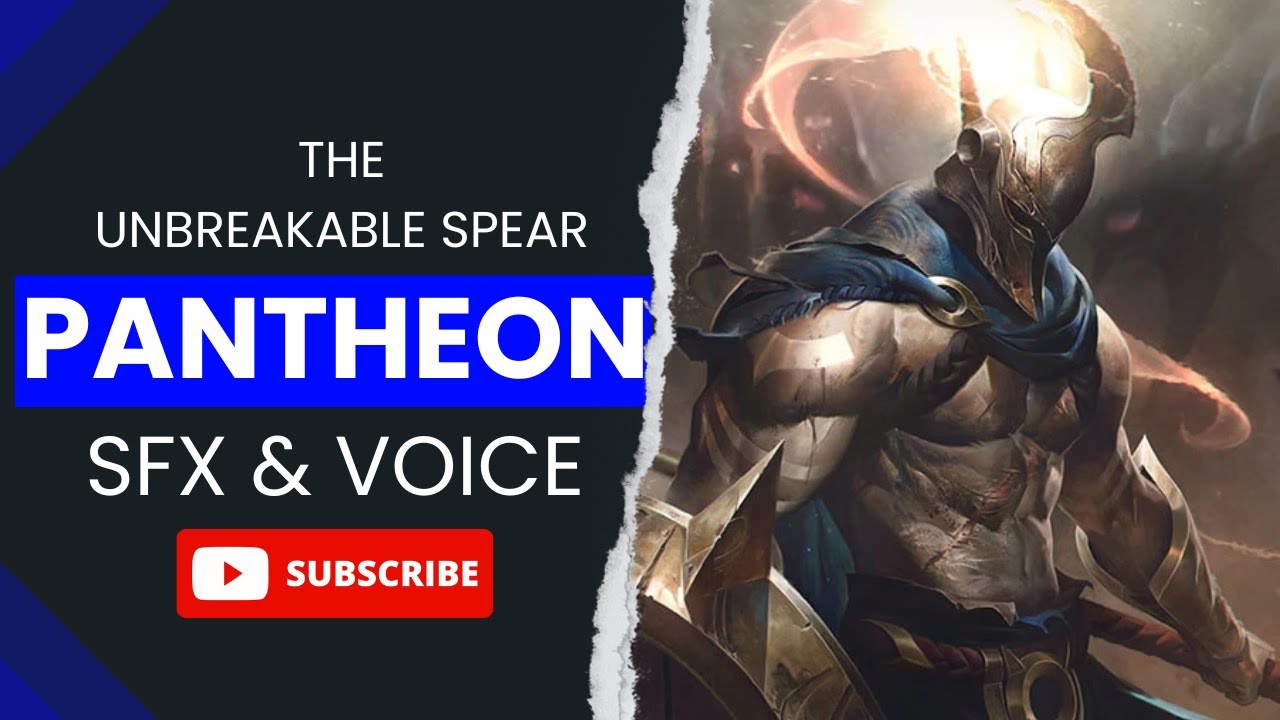 Pantheon Abilities & Voice | League of Legends SFX