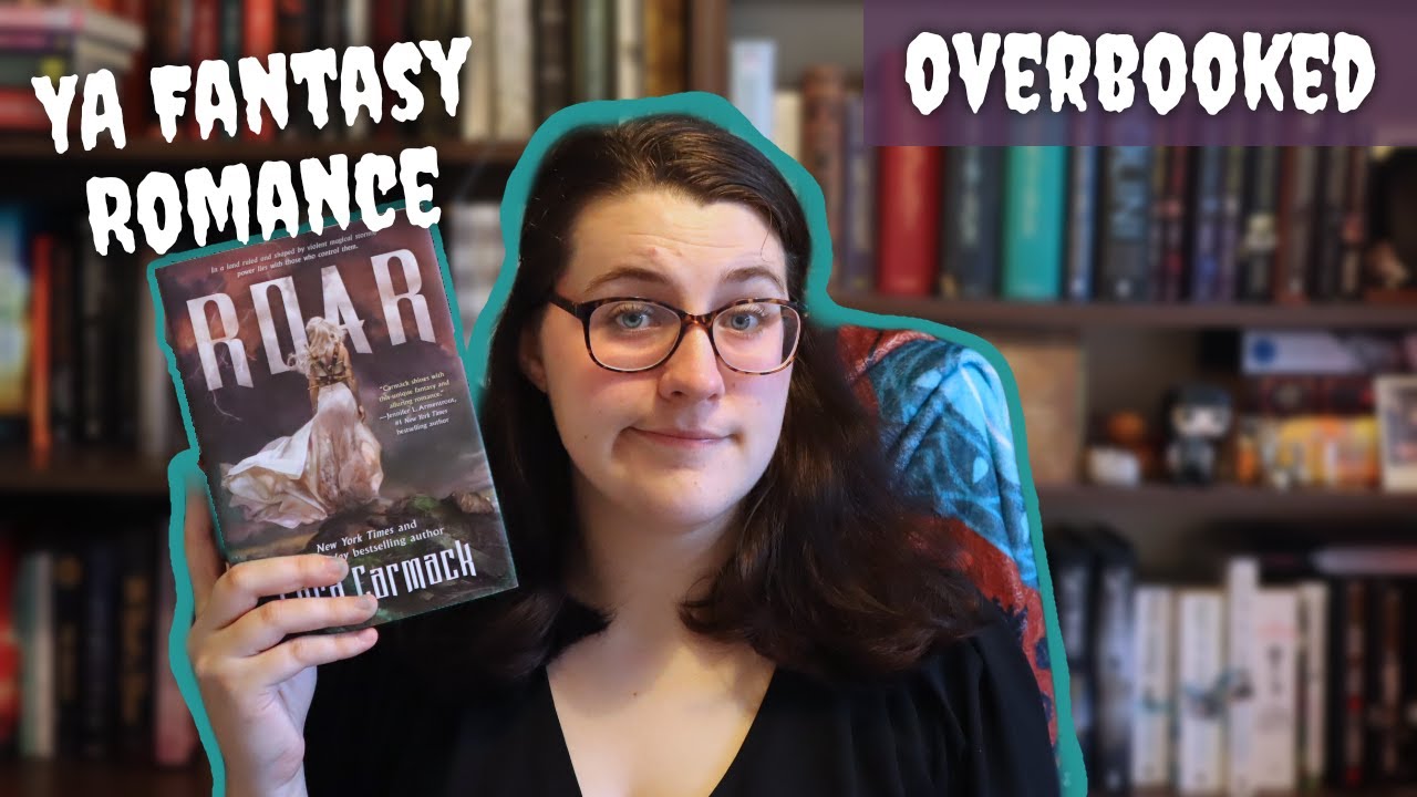 Roar, Cora Carmack | Book Review | Spoiler Free | Overbooked [CC]