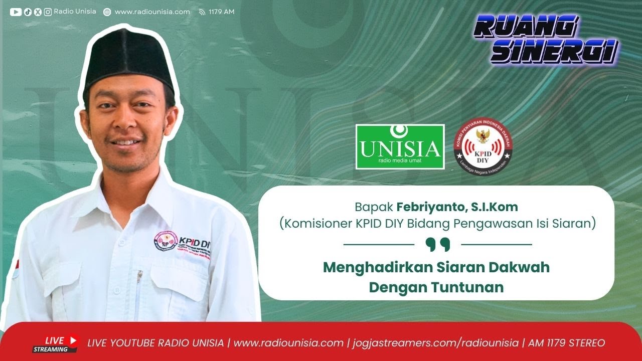 Menghadirkan Siaran Dakwah Dengan Tuntunan
- Febriyanto, S.I.Kom - KPID DIY
