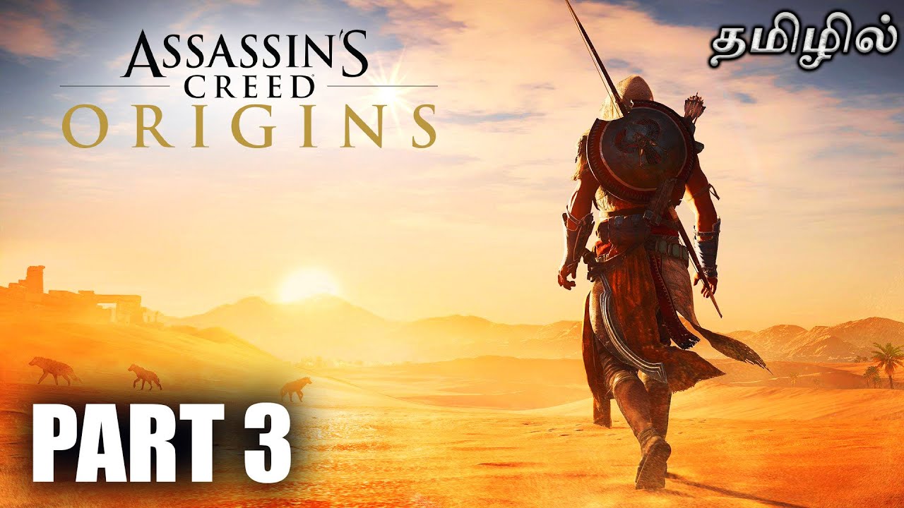 Exploring new Places | Assassin Creed Origins | Part 3 | Live Tamil Gaming