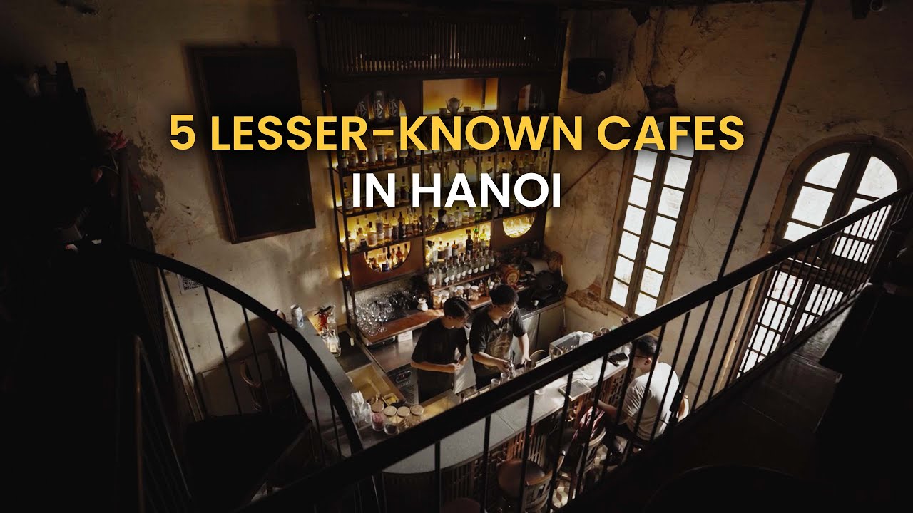 5 lesser-known cafes in Hanoi for first-time visitors | Exotic Voyages