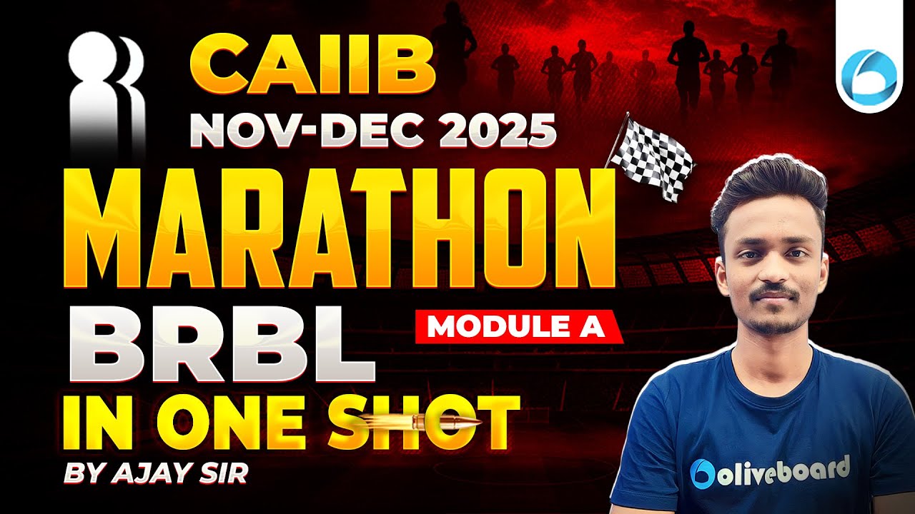 CAIIB Nov-Dec BRBL Module A 2025 | Marathon Class | Module A Full Revision in ONE SHOT | By Ajay Sir
