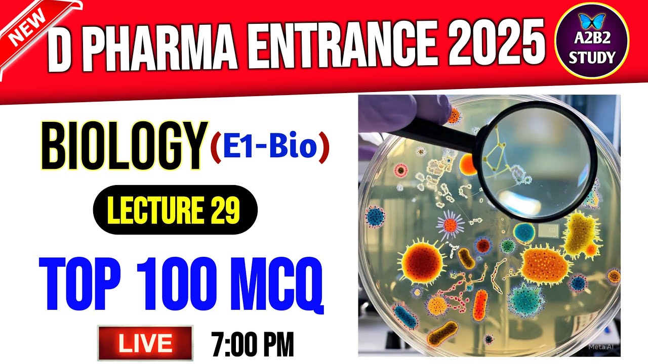 D Pharma Entrance Exam 2025 | Group E1 Biology Top 50 MCQ | Jeecup Entrance Exam 2025