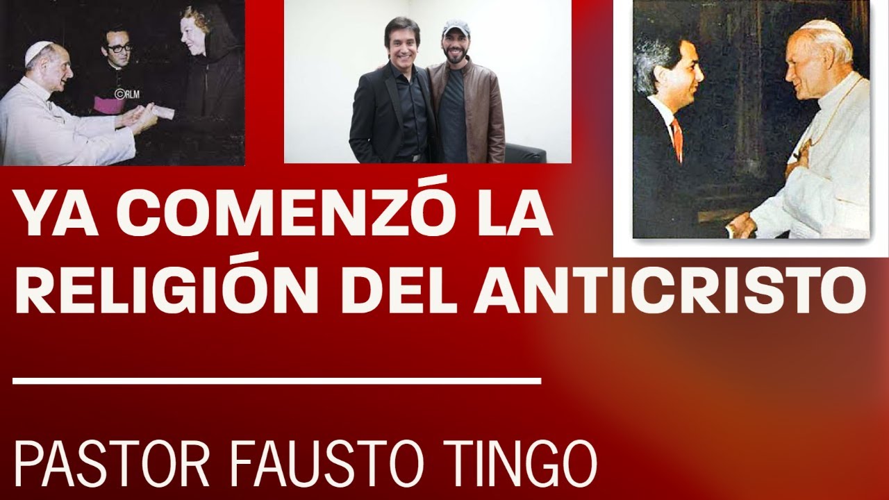 ¡YA COMENZÓ LA RELIGIÓN DEL ANTICRISTO! - PASTOR FAUSTO TINGO - DEFENDIENDO LA SANA DOCTRINA