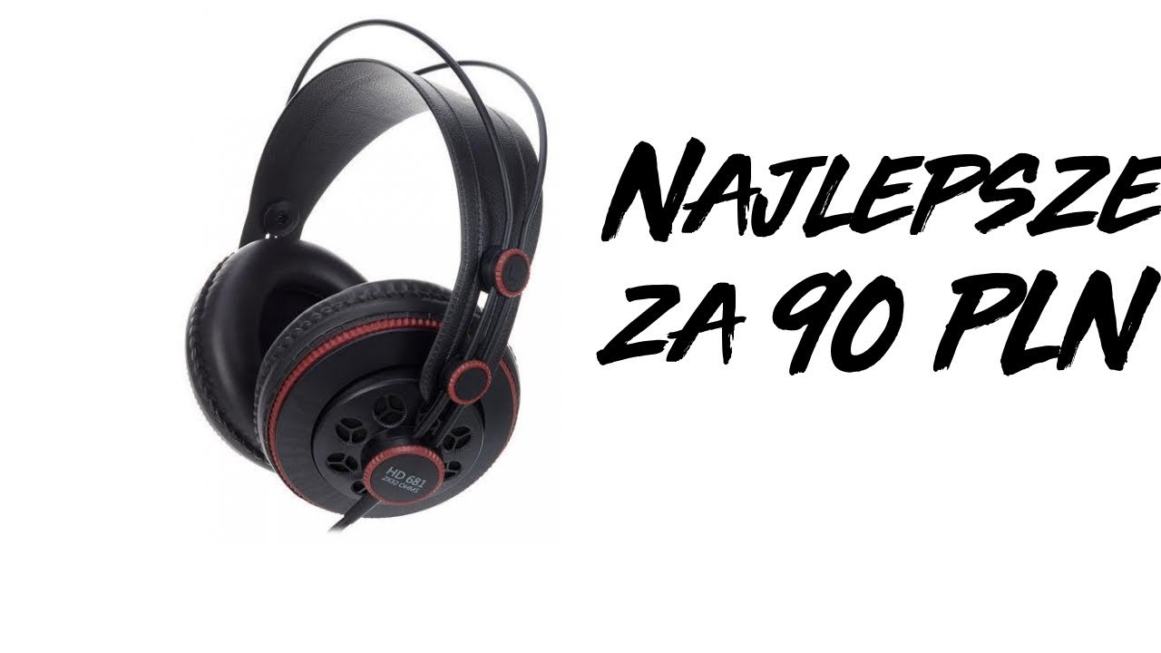 Najlepsze słuchawki za 90zł Superlux HD681