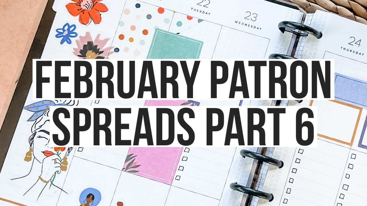 Plan With Me | February 2022 Patron Spreads Pt 6 | Custom Happy Planner Spread | Spoonful of Faith