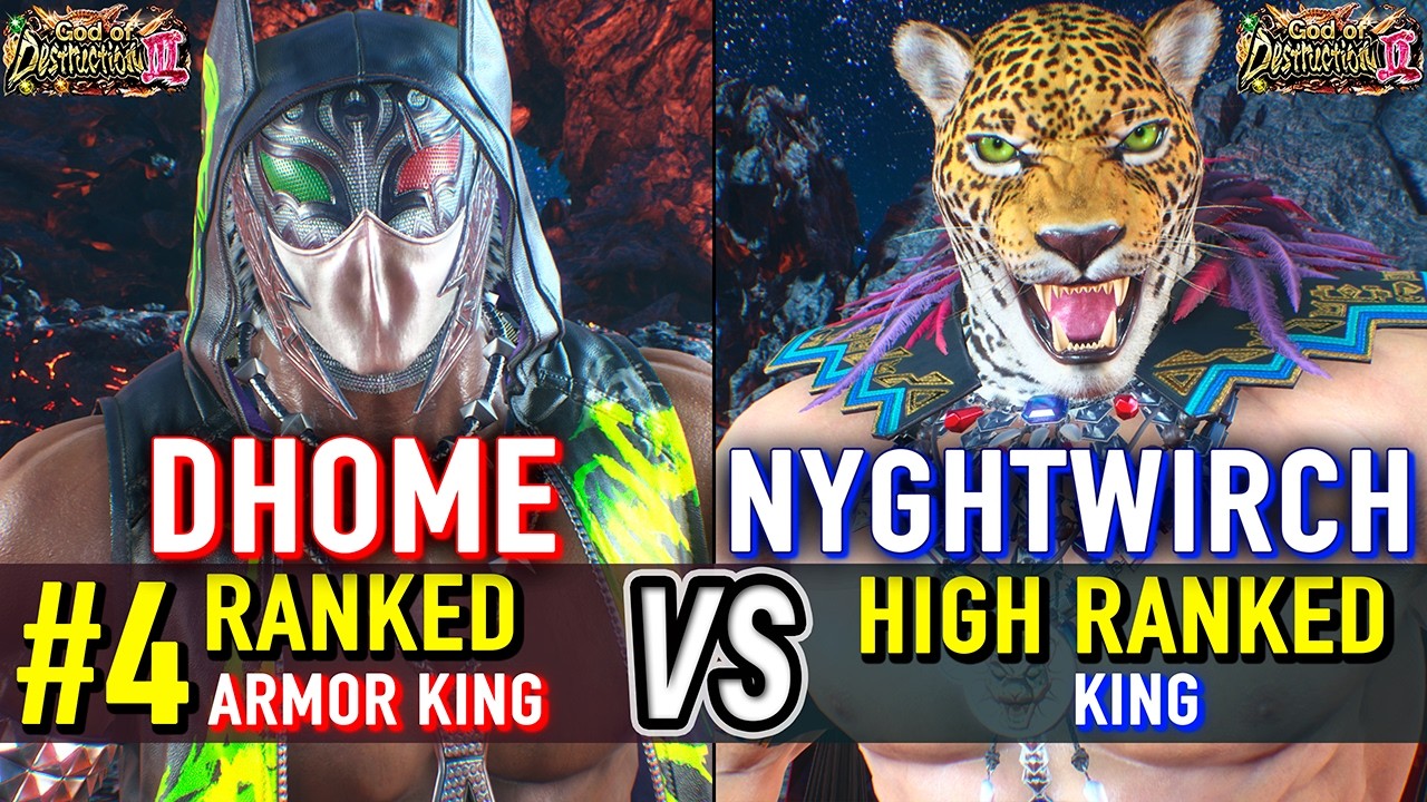 T8 🔥 DHOME50HBK (#4 Ranked Armor King) vs NYGHTWIRCH (King) 🔥 Tekken 8 High Level Gameplay