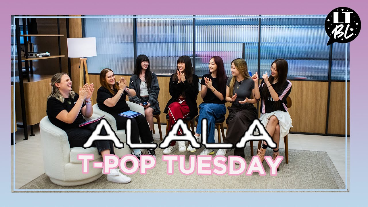 T-Pop Tuesday: ALALA
