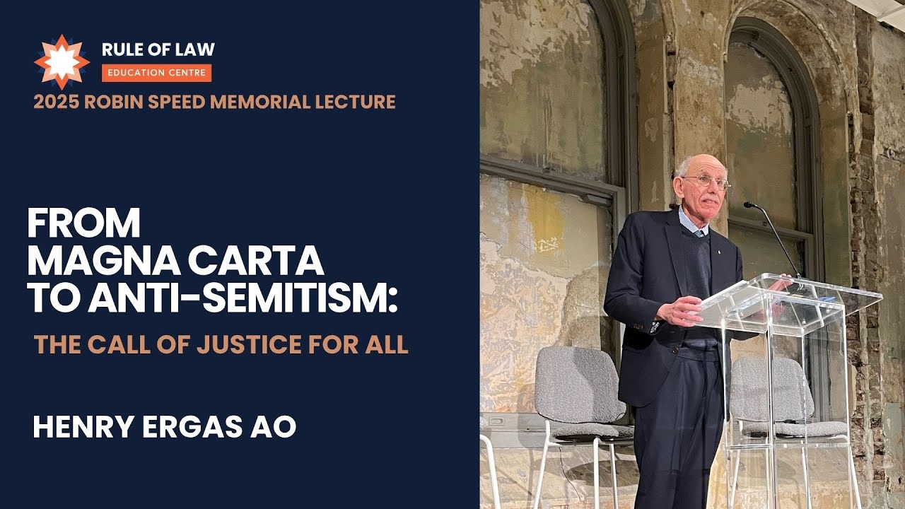 From Magna Carta to Anti-semitism: The Call to Justice for All: Henry Ergas AO