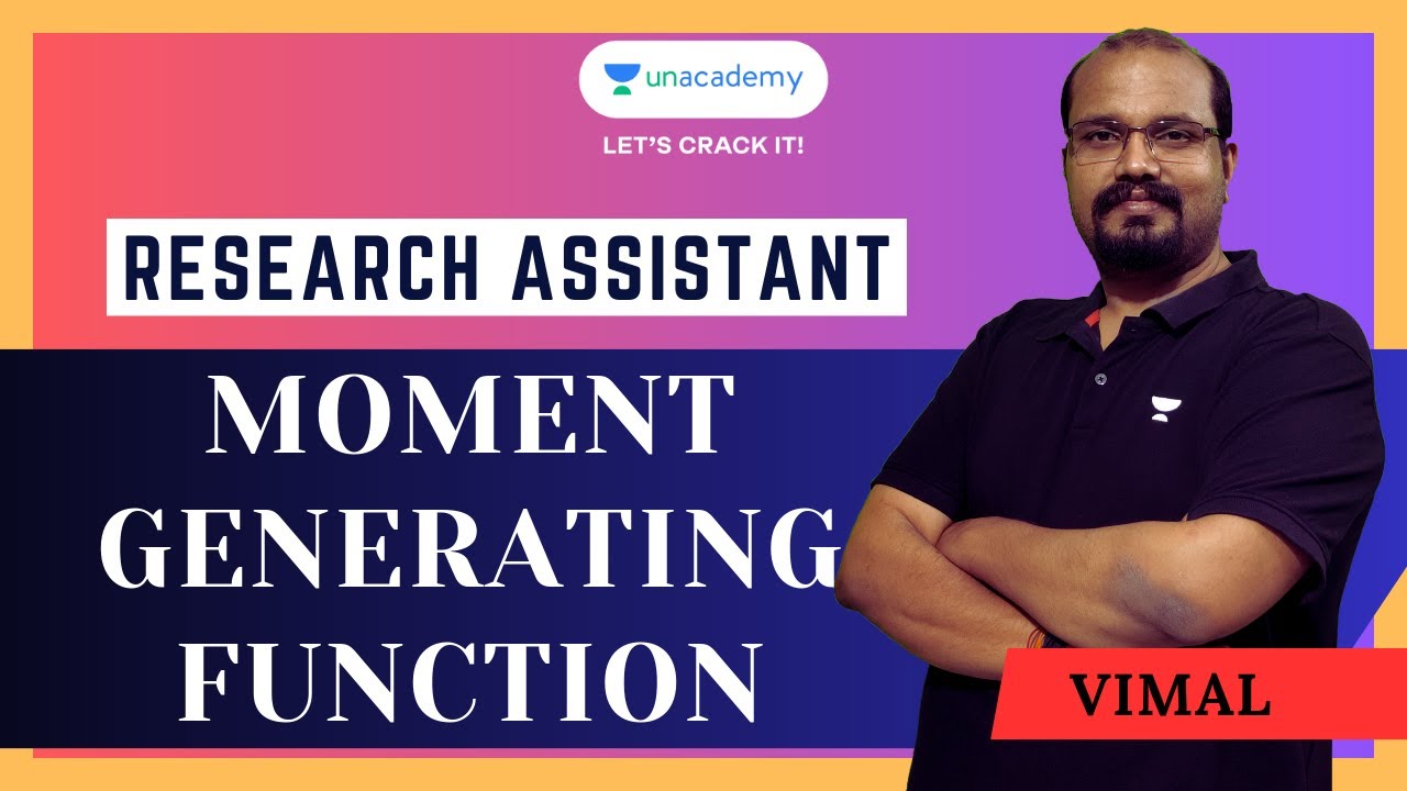 Moment Generating Function l Statistics l Must Watch for Research Assistant l Vimal V l Kerala PSC