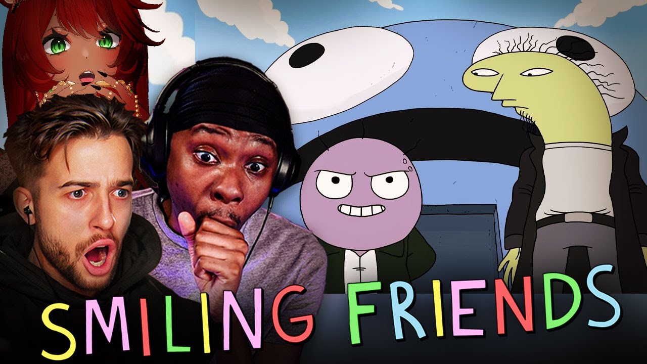 SMILING FRIENDS Episode 7 Reaction