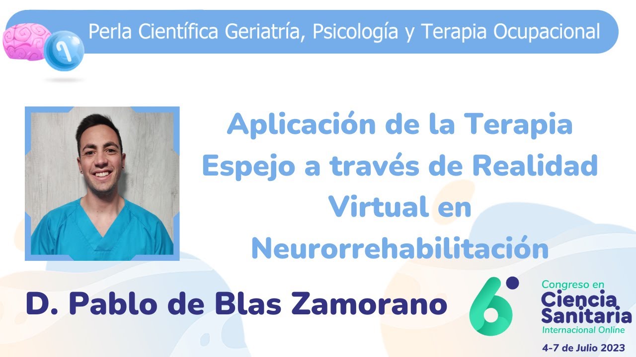 Aplicación de la Terapia Espejo a través de Realidad Virtual en Neurorrehabilitación