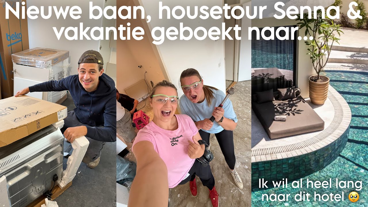 NIEUWE BAAN, HOUSETOUR SENNA & WE HEBBEN EEN VAKANTIE GEBOEKT NAAR... | Joyce Rikken