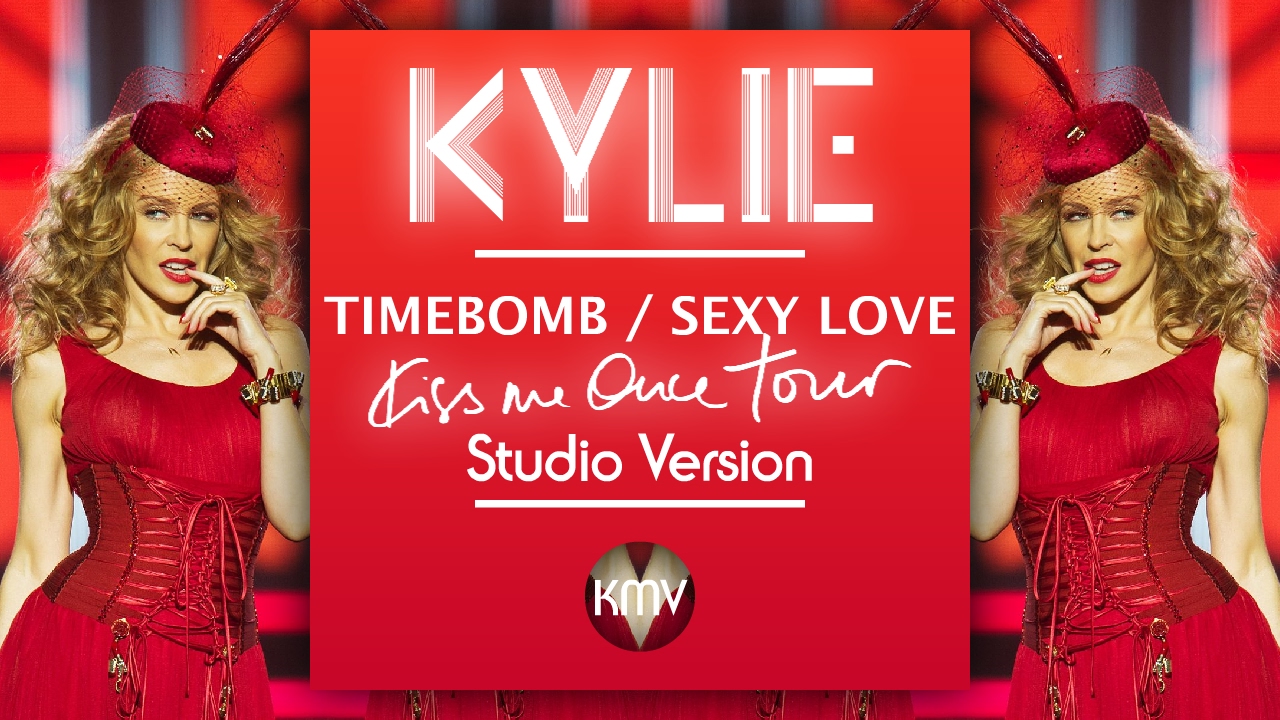 KYLIE | Timebomb / Sexy Love | Kiss Me Once Tour Studio Version