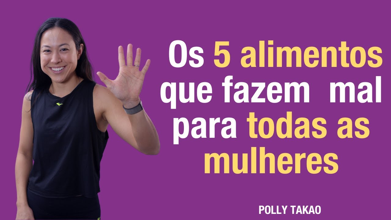 Os 5 alimentos que fazem  mal para todas as mulheres