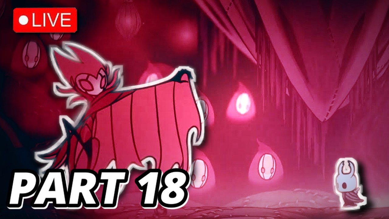 🔴LIVE 🔸Nightmare King Grimm Boss Fight 🥊 & P4 ⚔️ | First Time Playthrough 🎮 Hollow Knight PT 18