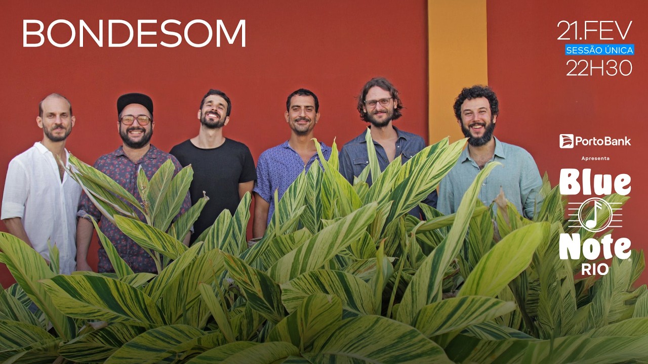 BLUE NOTE RIO APRESENTA: BONDESOM