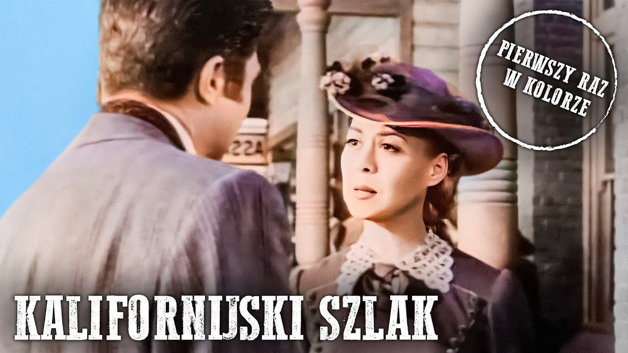 Kalifornijski szlak | Amerykański Western | Polski Lektor | Film Kolorowy