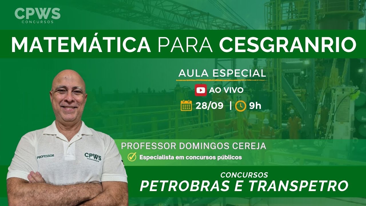 Matemática para CESGRANRIO - Concursos Petrobras e Transpetro | CPWS