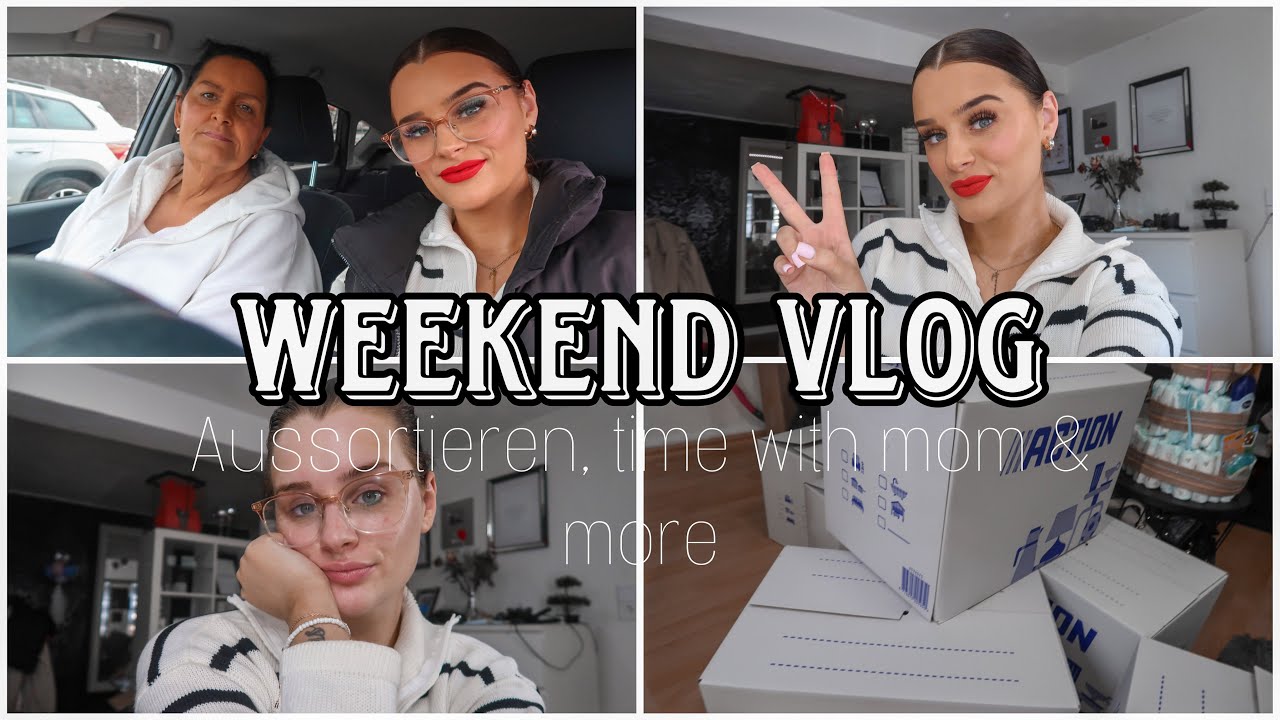 WEEKEND VLOG - Klamotten aussortieren, time with mom & more