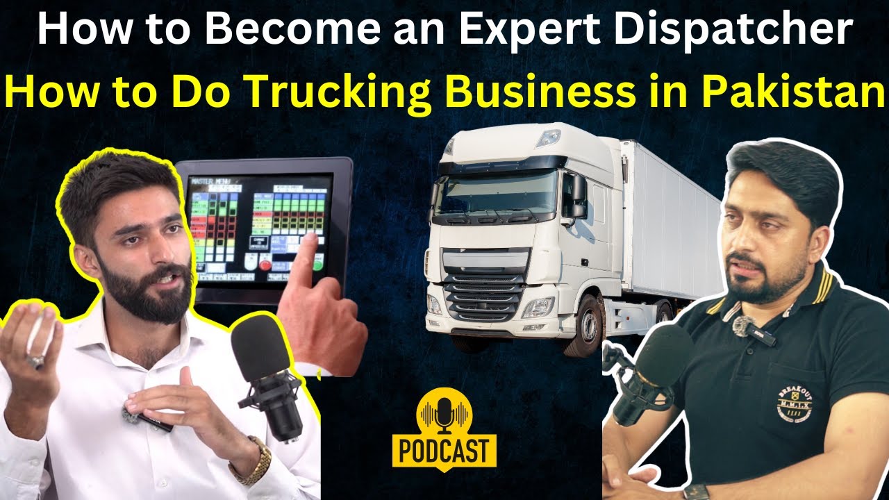 How To Become an Expert Truck Dispatcher | Truck Dispatching Business in Pakistan