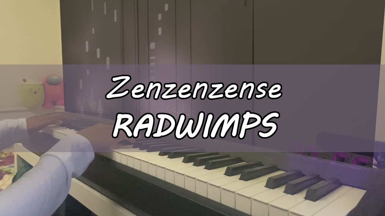 RADWIMPS - Zenzenzense | short piano cover by hwenzei