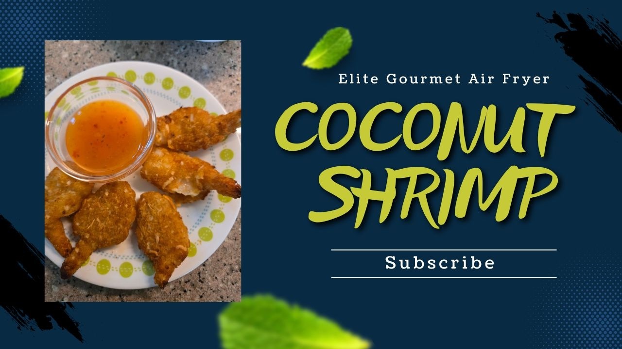 Elite Gourmet Air Fryer Coconut Shrimp