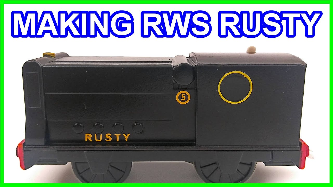 Thomas & friends Trackmaster Making custom RWS Rusty きかんしゃトーマス Il Trenino Thomas y amigos תומס הקטר