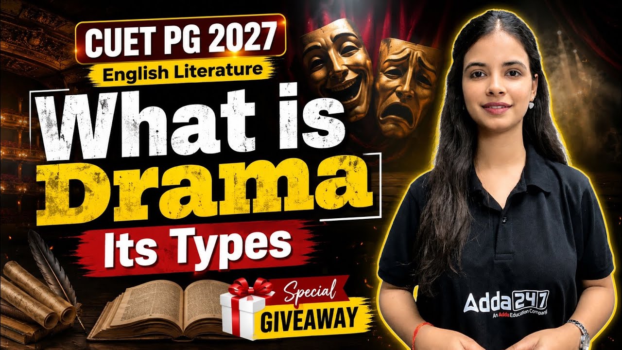 CUET PG 2027 English Literature | What is Drama & Its Types | Special Giveaway is Waiting!