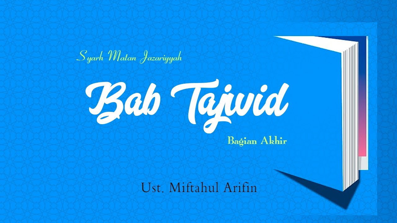 Bab Tajwid Bagian Akhir