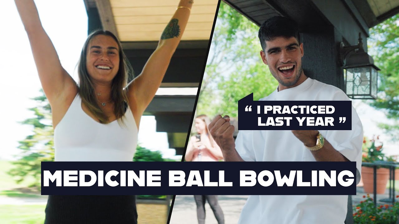 Tennis Stars Attempt Carlos Alcaraz's Medicine Ball Bowling