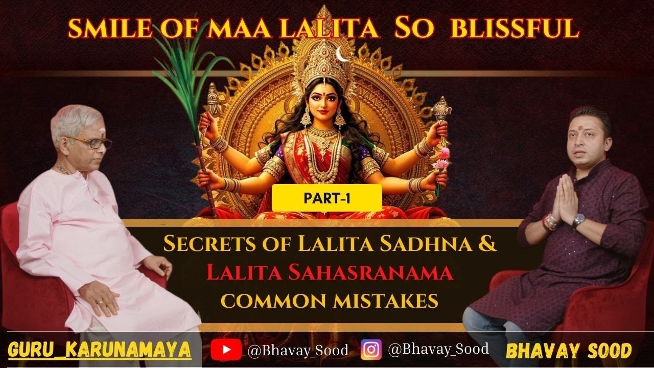 Secrets of Lalita Sadhna & Lalita Sahasranama common mistakes.  @Srividyalearningcenter  ​
