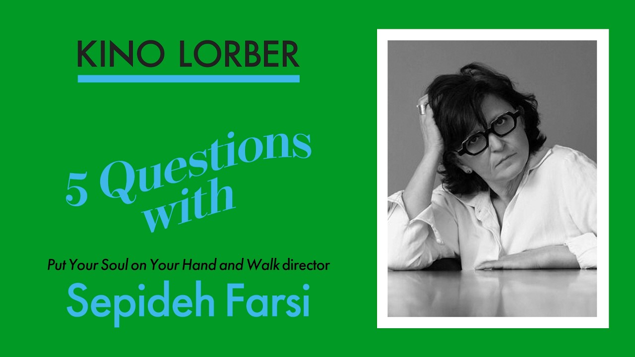 5 Questions With Sepideh Farsi (Put Your Soul on Your Hand and Walk)