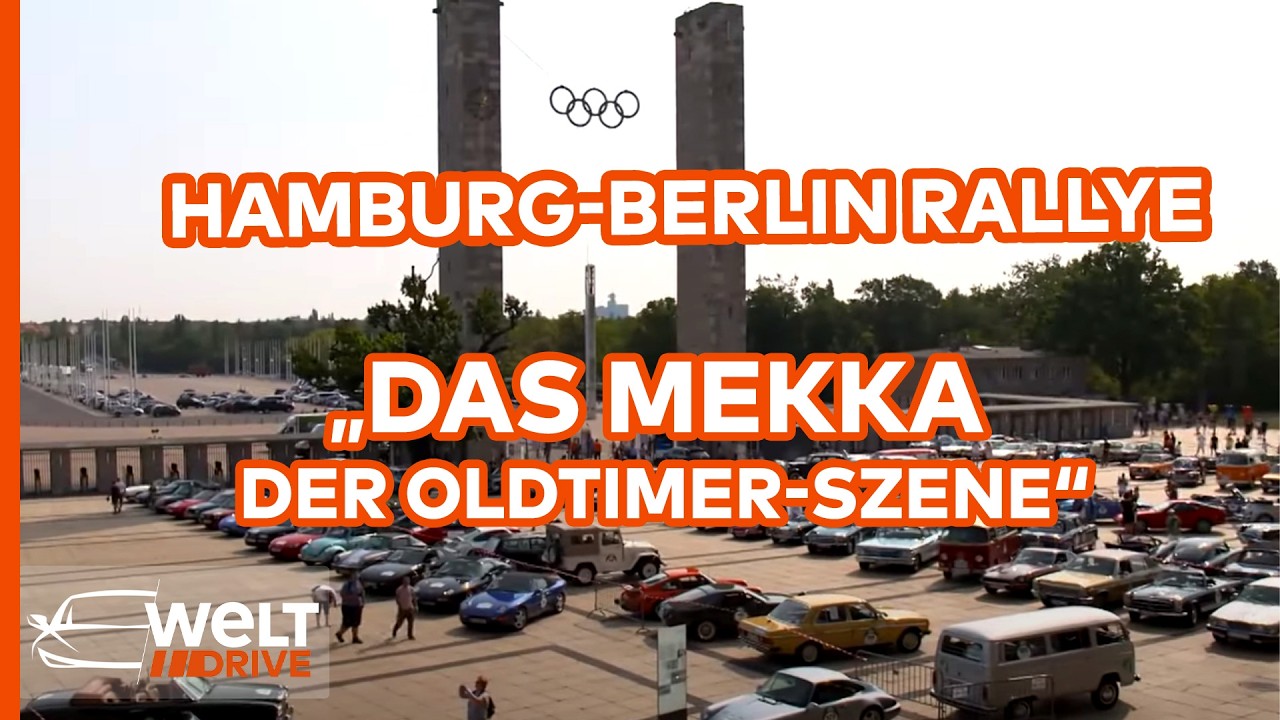 OLDTIMER-RALLYE HAMBURG-BERLIN: Was diese Klassiker heute noch draufhaben! | WELT DRIVE MAGAZIN
