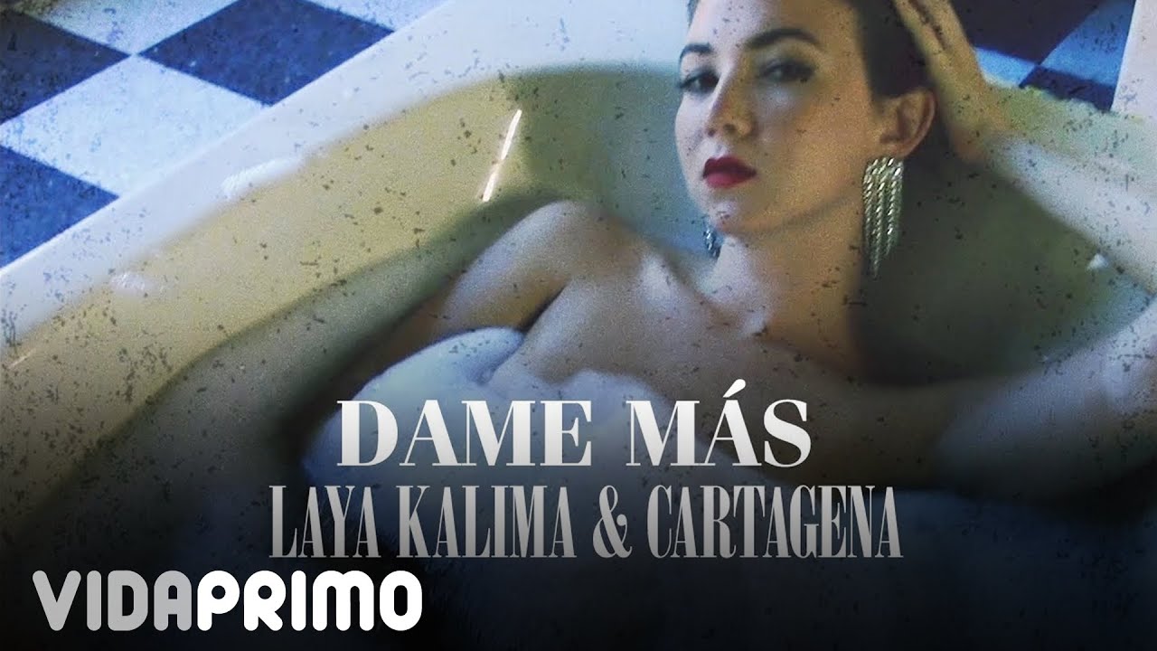 Laya Kalima, Cartagena - Dame Mas (Video Oficial)