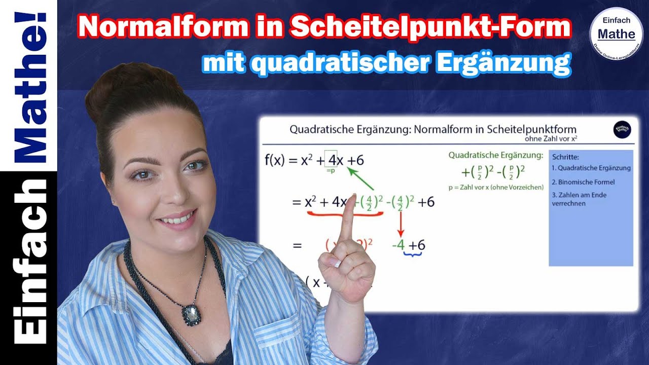 Normalform in Scheitelpunkt-Form | Quadratische Ergänzung ohne Zahl vor x hoch 2 by einfach mathe!