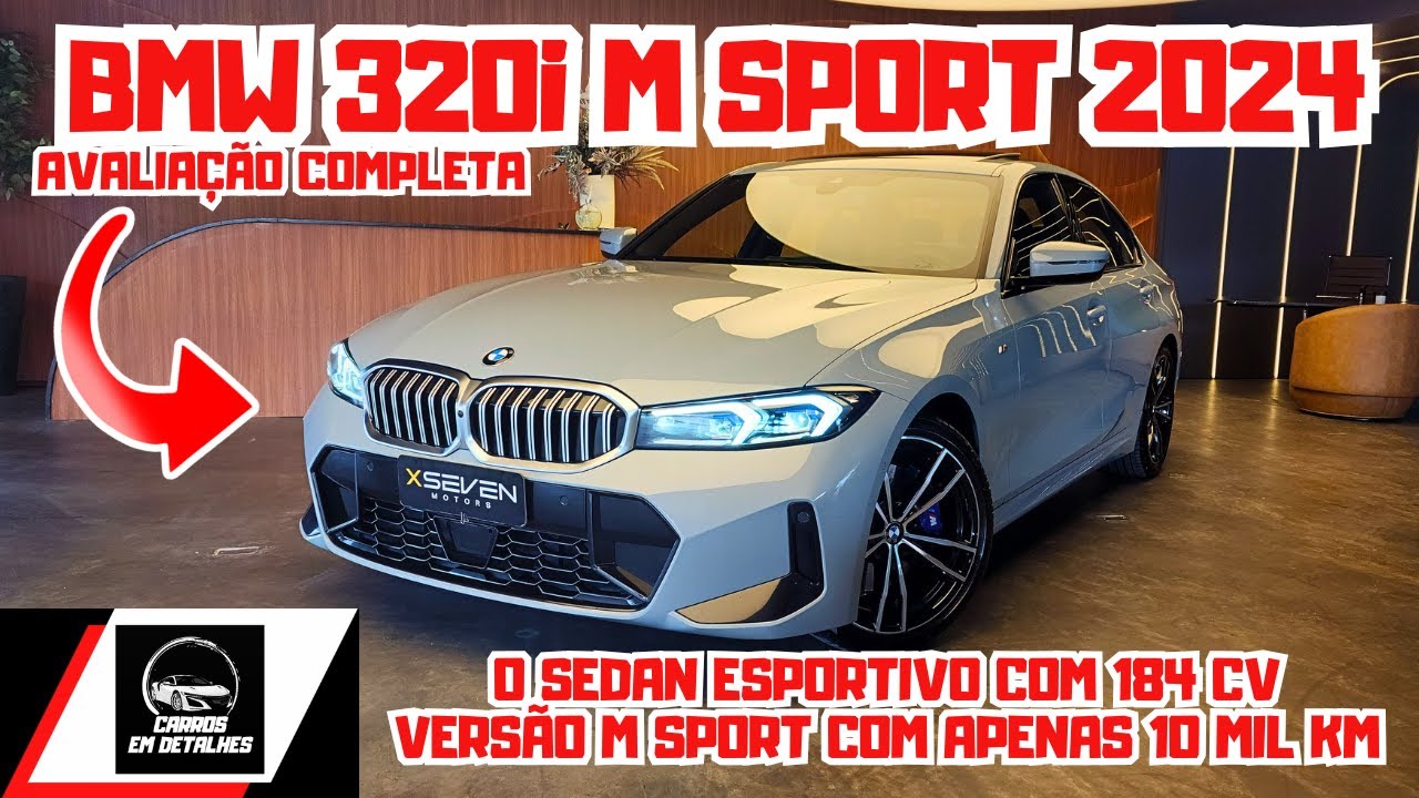 BMW 320i M SPORT 2024 | O Sedan Esportivo Premium mais vendido no Brasil com 184 CV 🚘🔥🚀