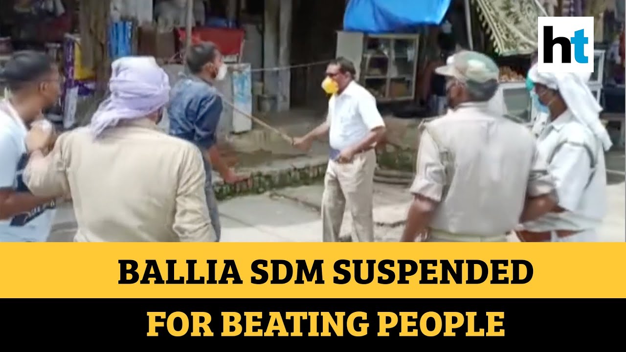 Caught on camera: Ballia SDM beats up people for not wearing mask, suspended