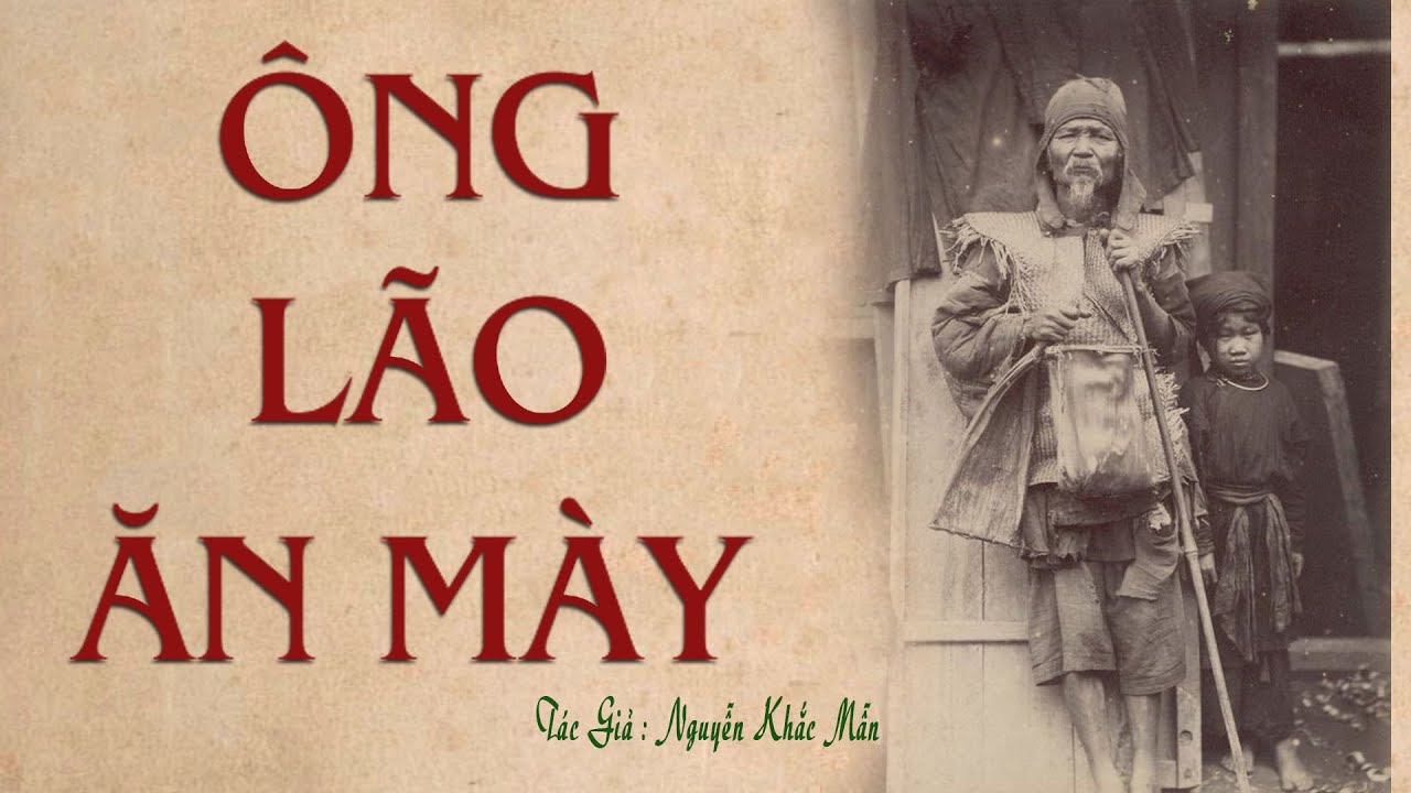[Rất Hay] Tập Truyện Ngắn Về Dân Nghèo 1945: ÔNG LÃO ĂN MÀY | Nguyễn Khắc Mẫn | Kênh Cô Vân