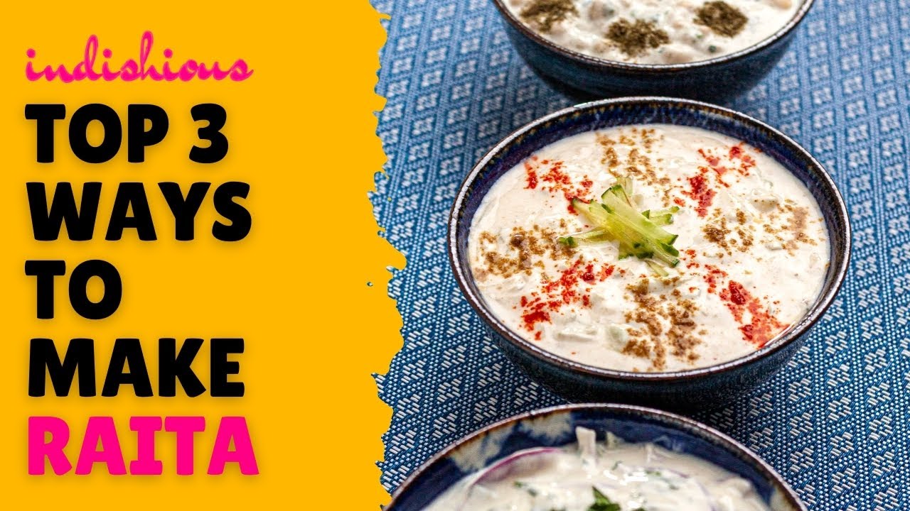3 ways to make Raita | Yoghurt dressing for Indian dishes | 3 तरह के रायते