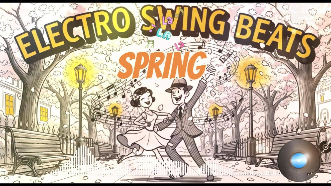Electro Swing Spring Mix 🌸 Nonstop Vintage Dance Grooves