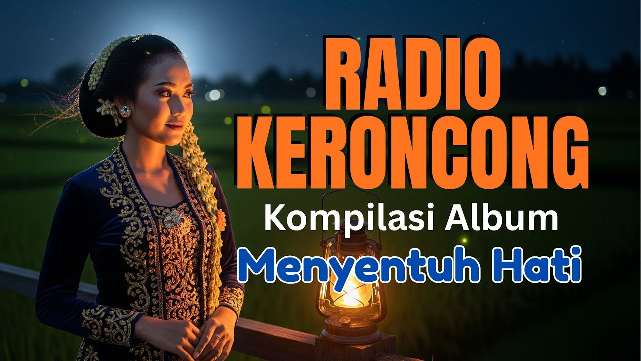 Radio Keroncong Jawa – Musik Lembut untuk Malam Sepi
