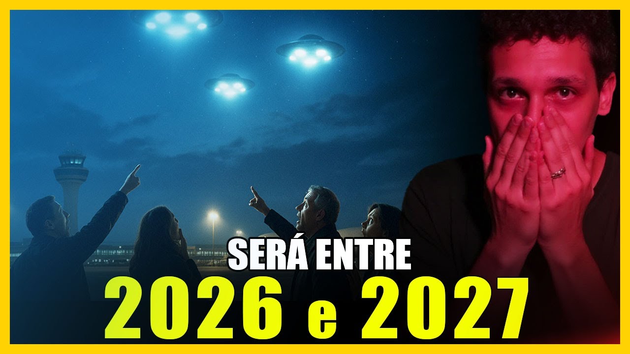 CONTATO EXTRATERRESTRE ENTRE 2026 e 2027? Previs&atilde;o da Espiritualidade e Delatores