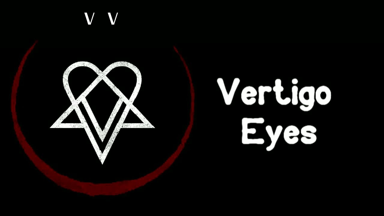 VV - Vertigo Eyes [Lyrics on screen]