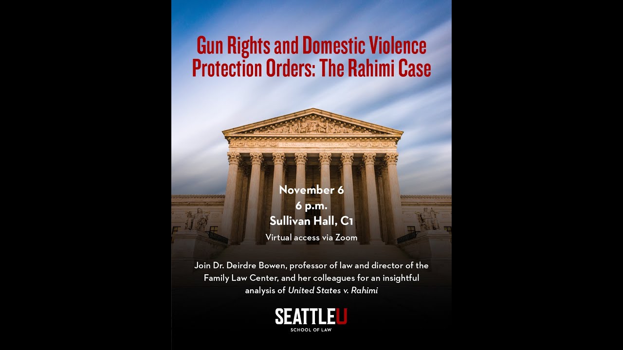 Gun Rights and Domestic Violence Protection Orders: The Rahimi Case