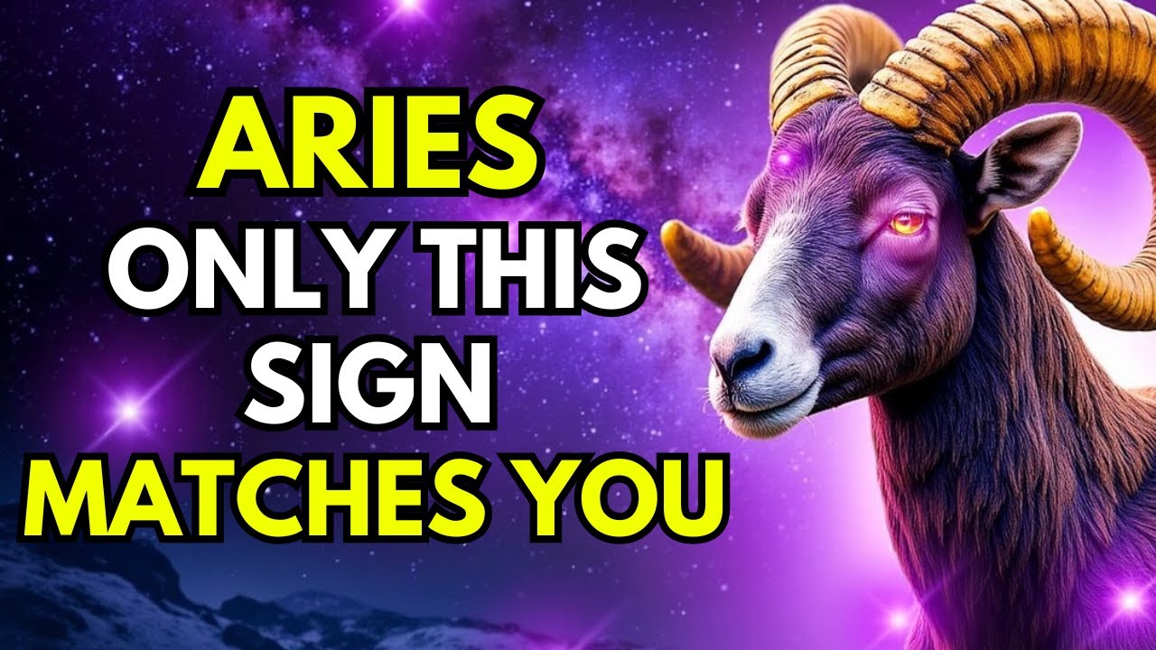 PAY ATTENTION, ARIES! ONLY THIS SIGN SUITS YOU ♈🐏 ISN'T IT TRUE? 🔥