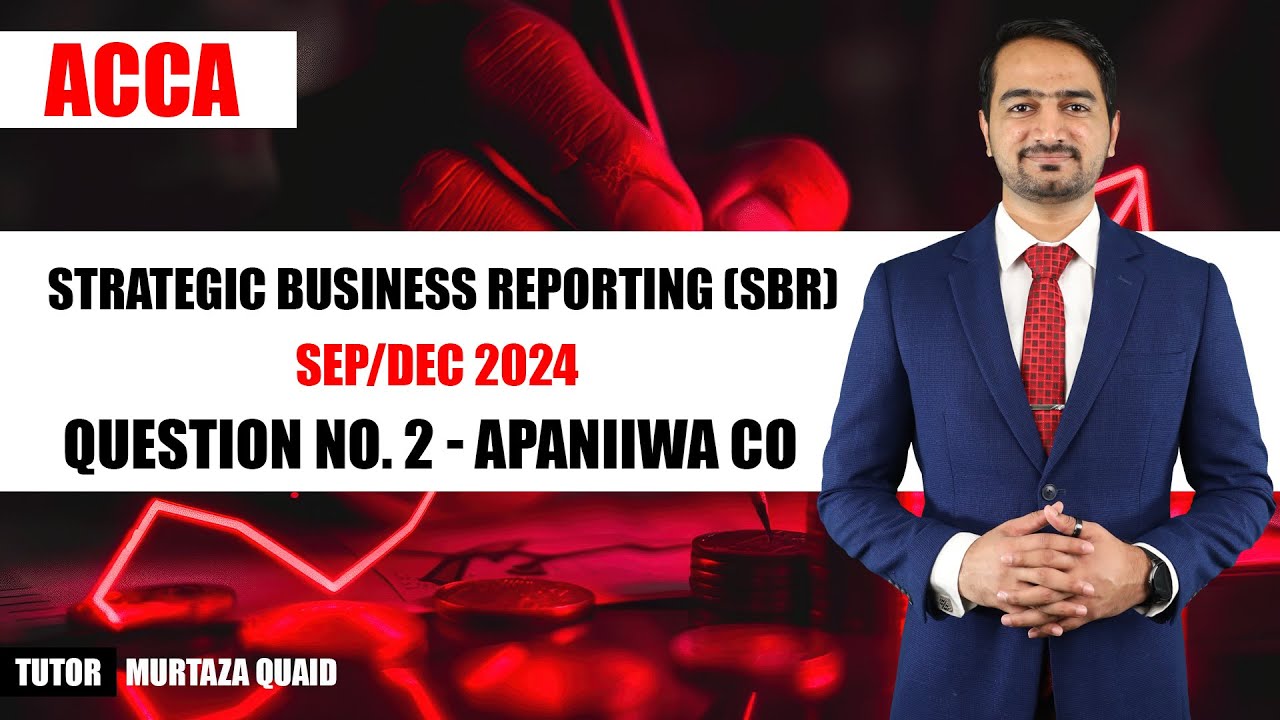 SBR - Sep/Dec 2024 - Question No. 2 - Apaniiwa Co
