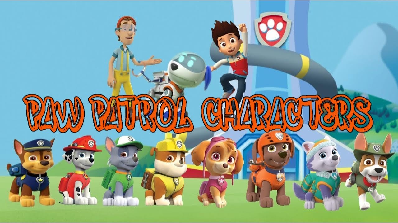 Paw Patrol Names and Characters