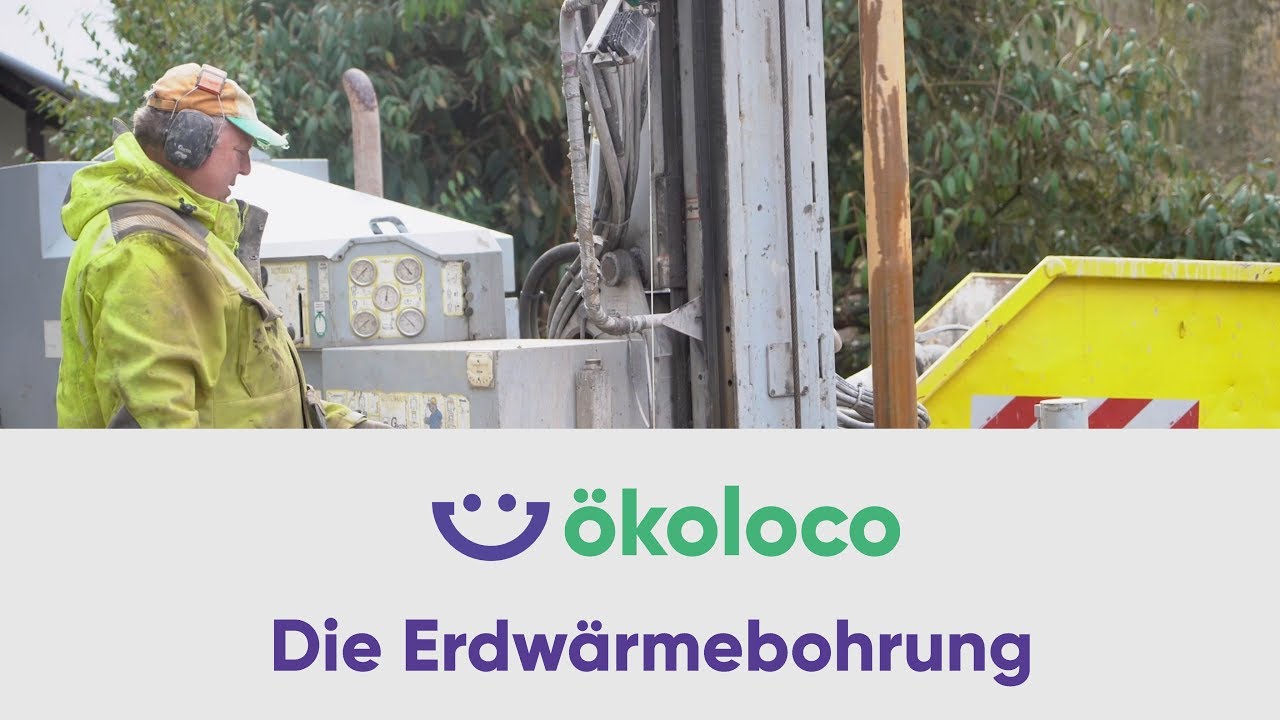 Die Erdwärmebohrung für die Wärmepumpe (1/2) | ökoloco